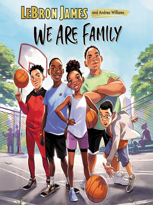 Title details for We Are Family by LeBron James - Wait list